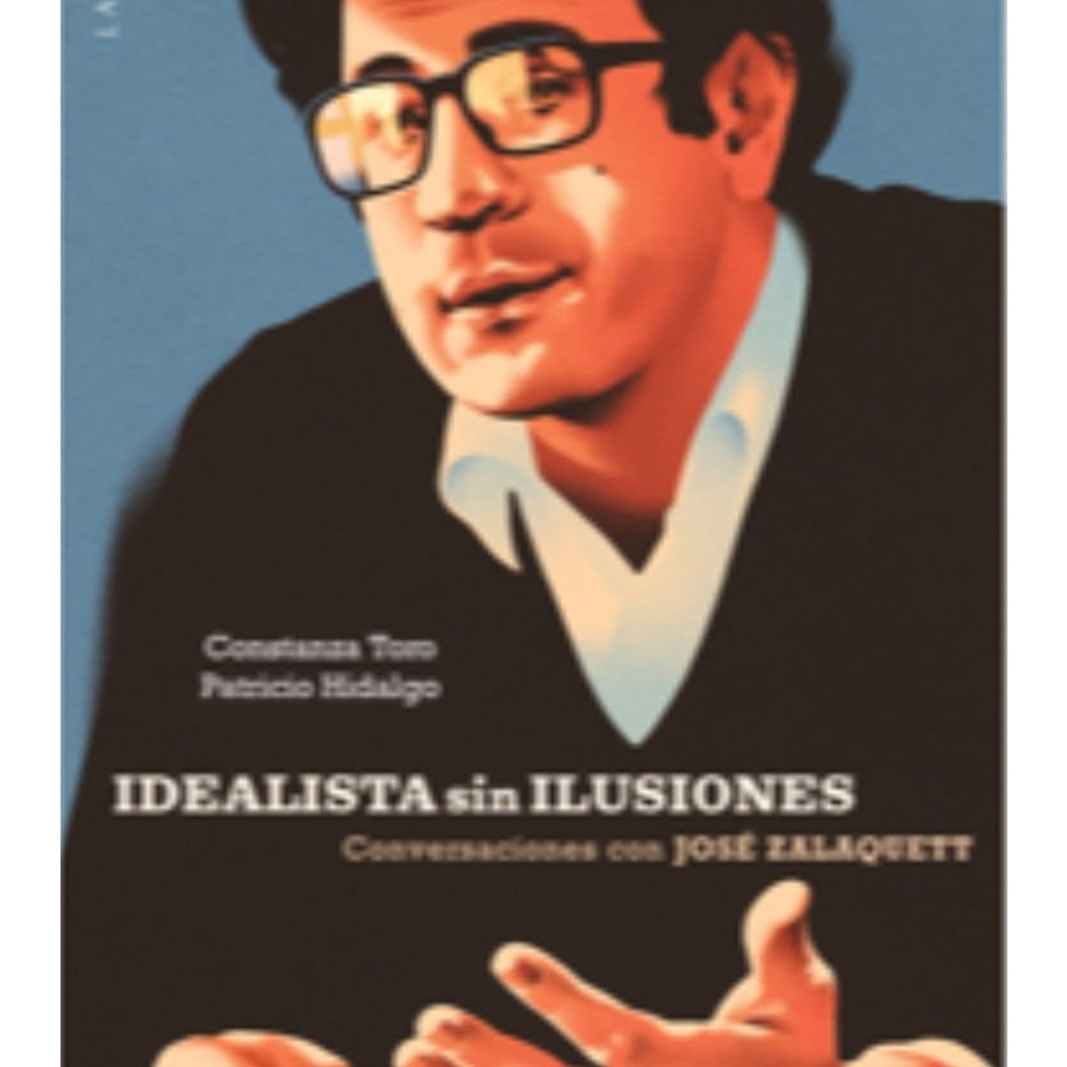 TOP10BOOKS - LIBRO Idealista s i n Ilusiones - Idealista s i n Ilusiones