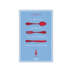 TOP10BOOKS - Libro LA RECETA SECRETA DE LAS SEGUNDAS OPORTUNIDADES