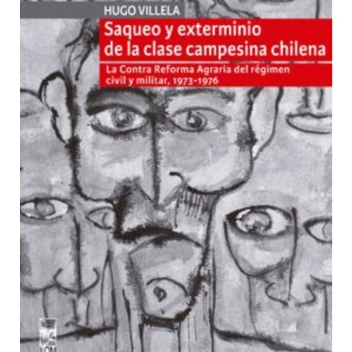 TOP10BOOKS - LIBRO S a q u e o Y Exterminio De La Clase Campesina Chilena