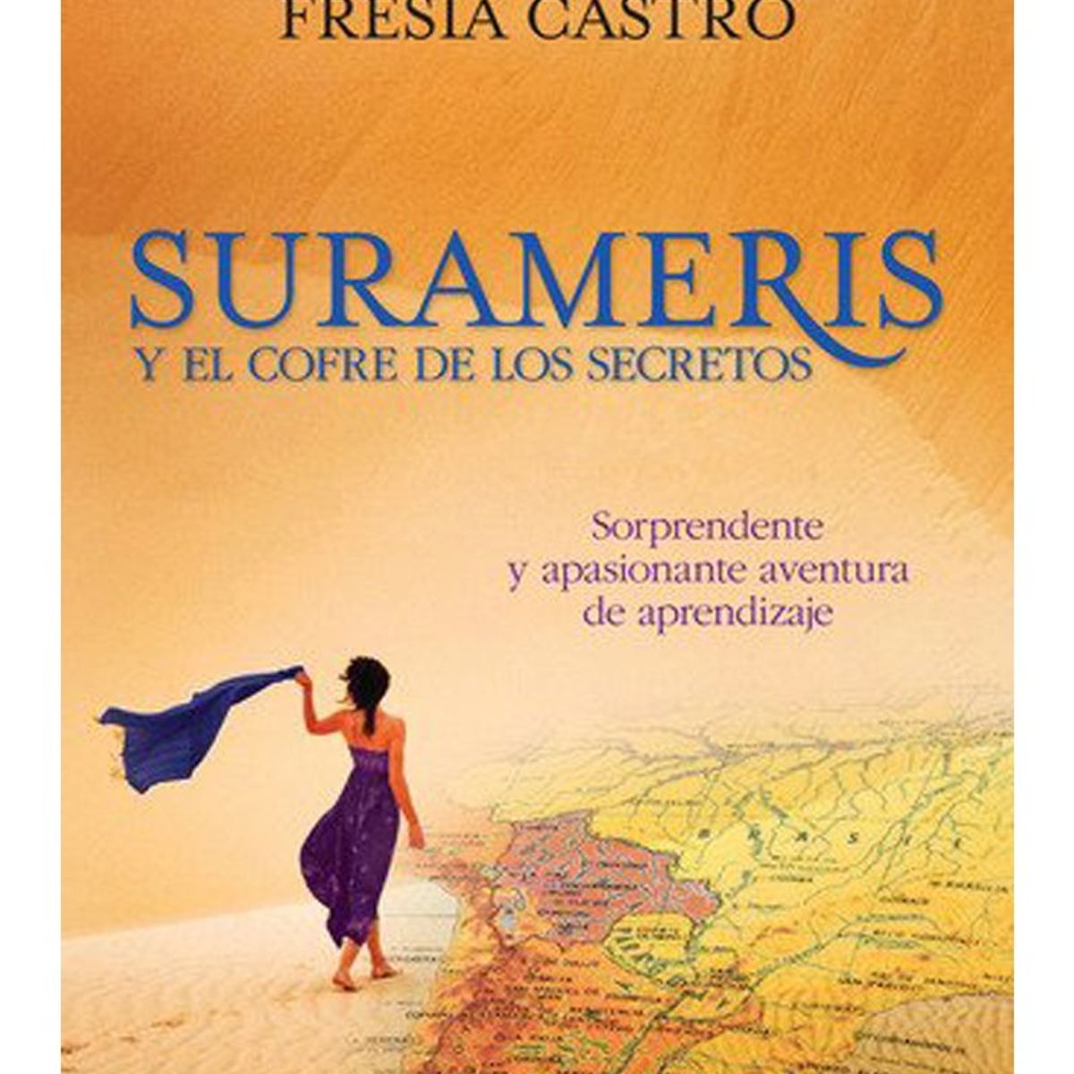 TOP10BOOKS - LIBRO Surameris Y El Cofre De Los Secretos - Fresia Castro