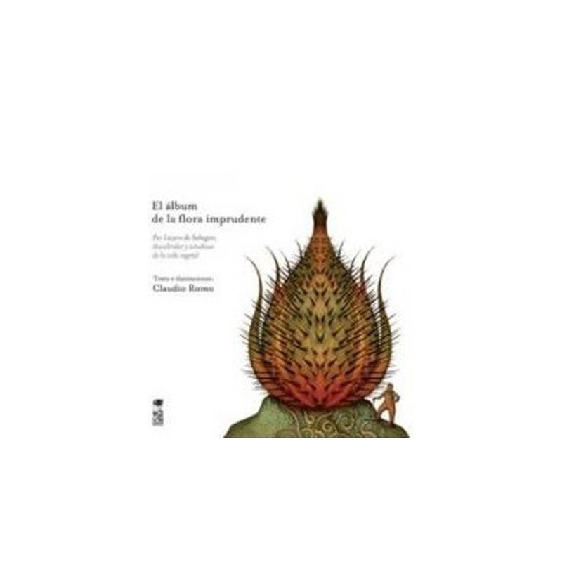 TOP10BOOKS - Libro EL ALBUM DE LA FLORA IMPRUDENTE