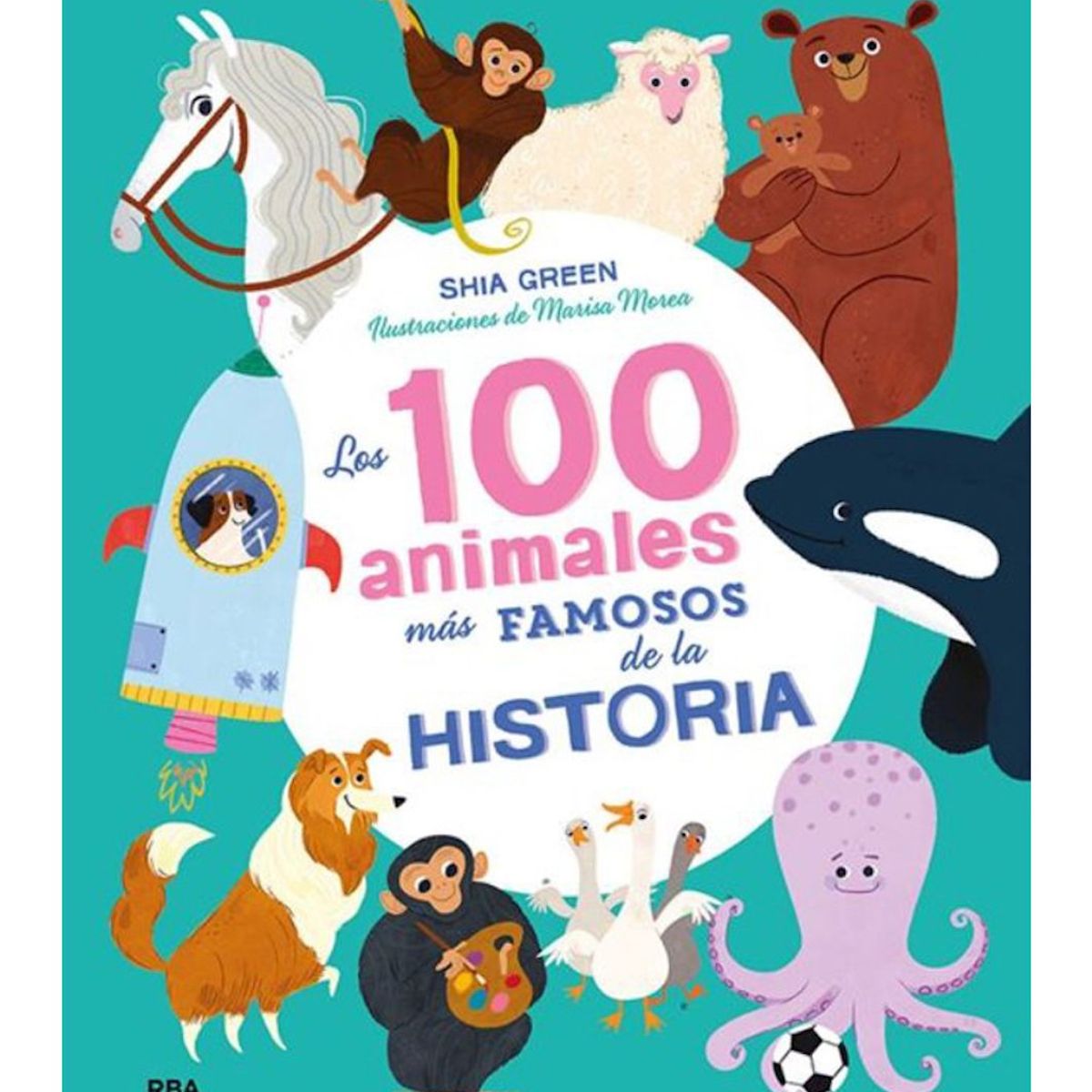 TOP10BOOKS - LIBRO Los 100 Animales Mas Famosos De La Historia