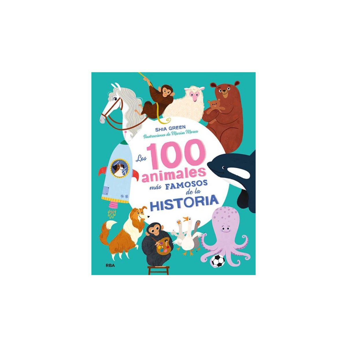 TOP10BOOKS - LIBRO Los 100 Animales Mas Famosos De La Historia