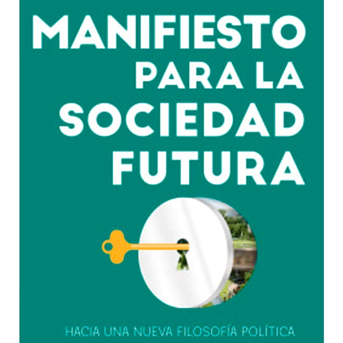 TOP10BOOKS - LIBRO Manifiesto Para La Sociedad Futura - Manifiesto Para La Sociedad Futura