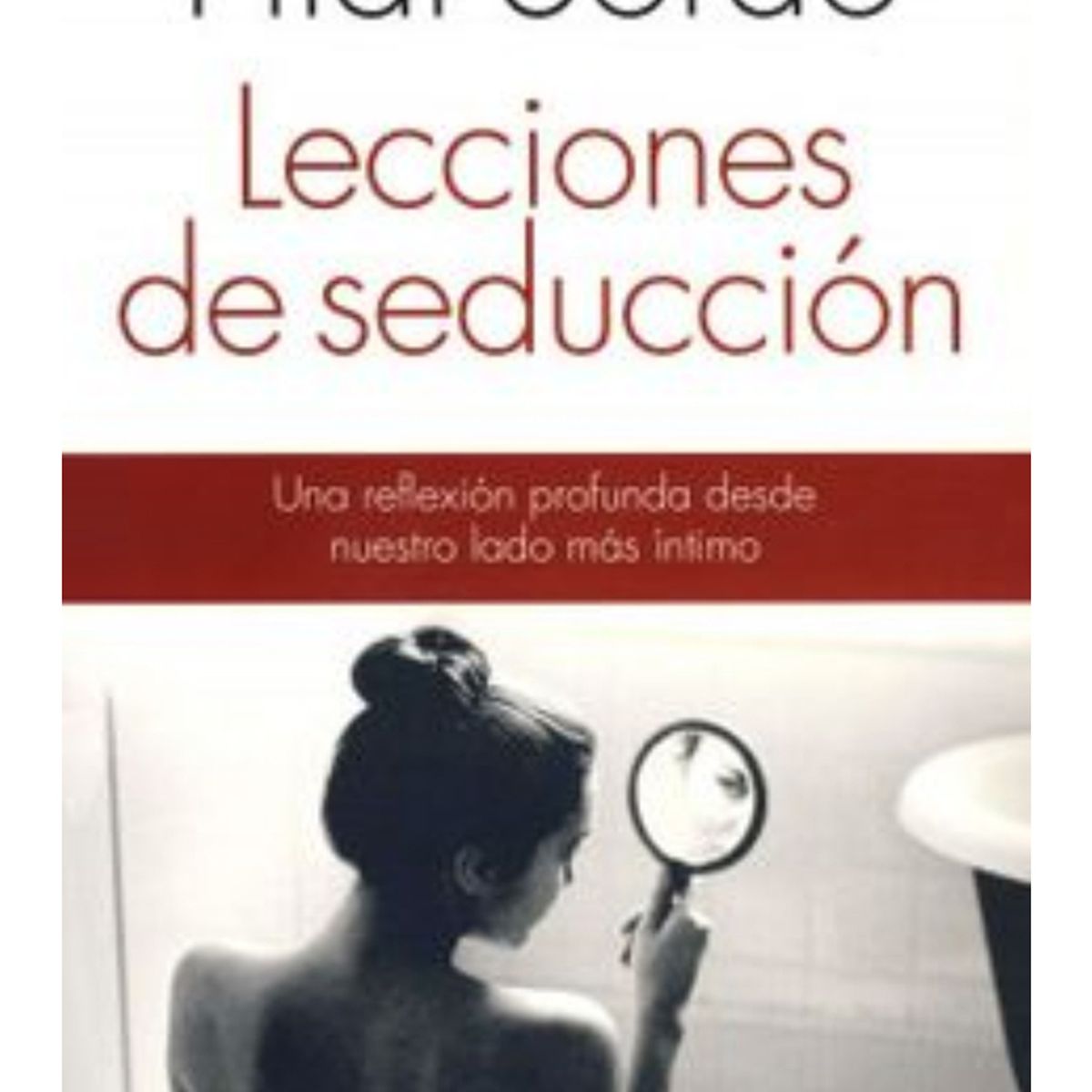 TOP10BOOKS - LIBRO Lecciones De Seduccion - Lecciones De Seduccion