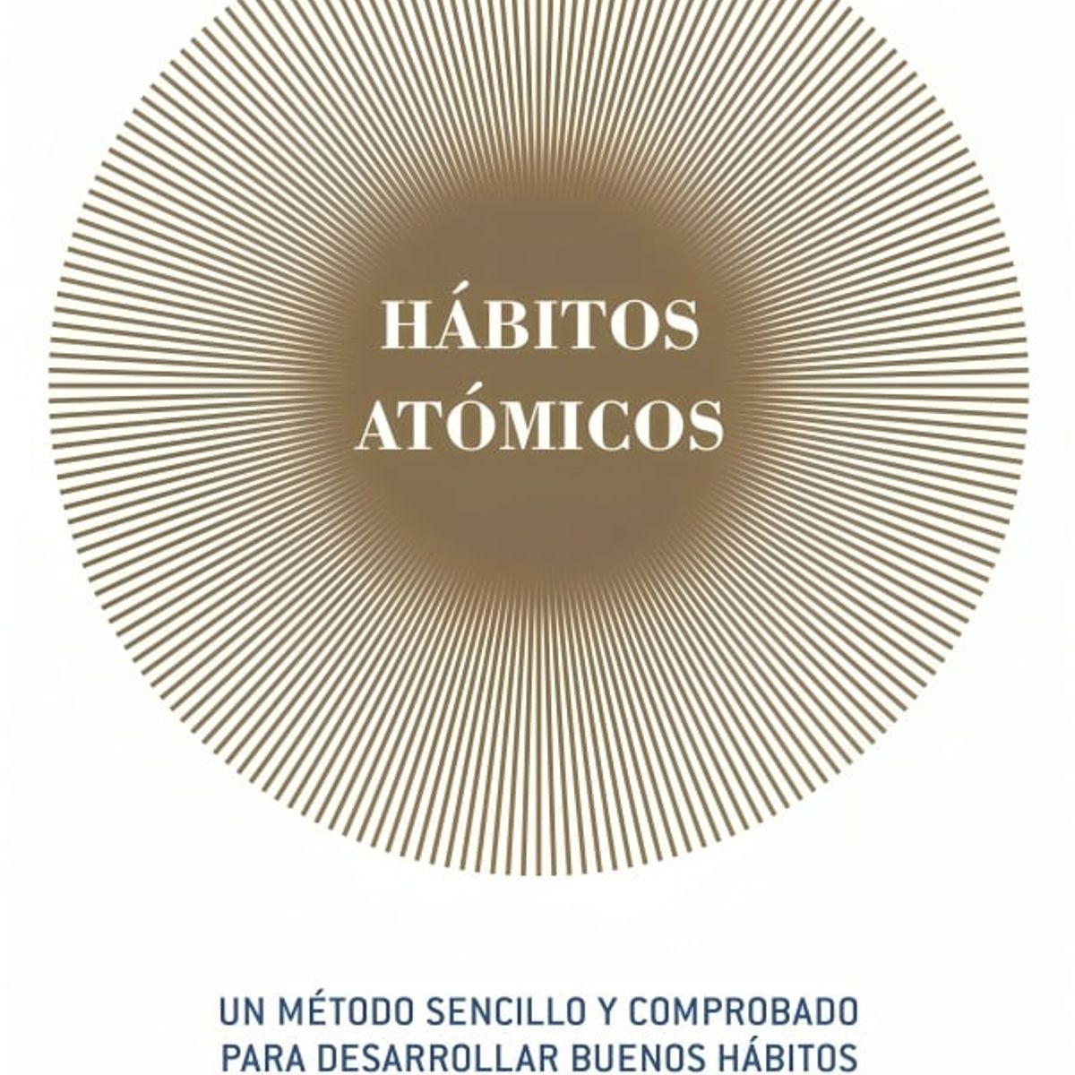 TOP10BOOKS - LIBRO Habitos Atomicos - Habitos Atomicos