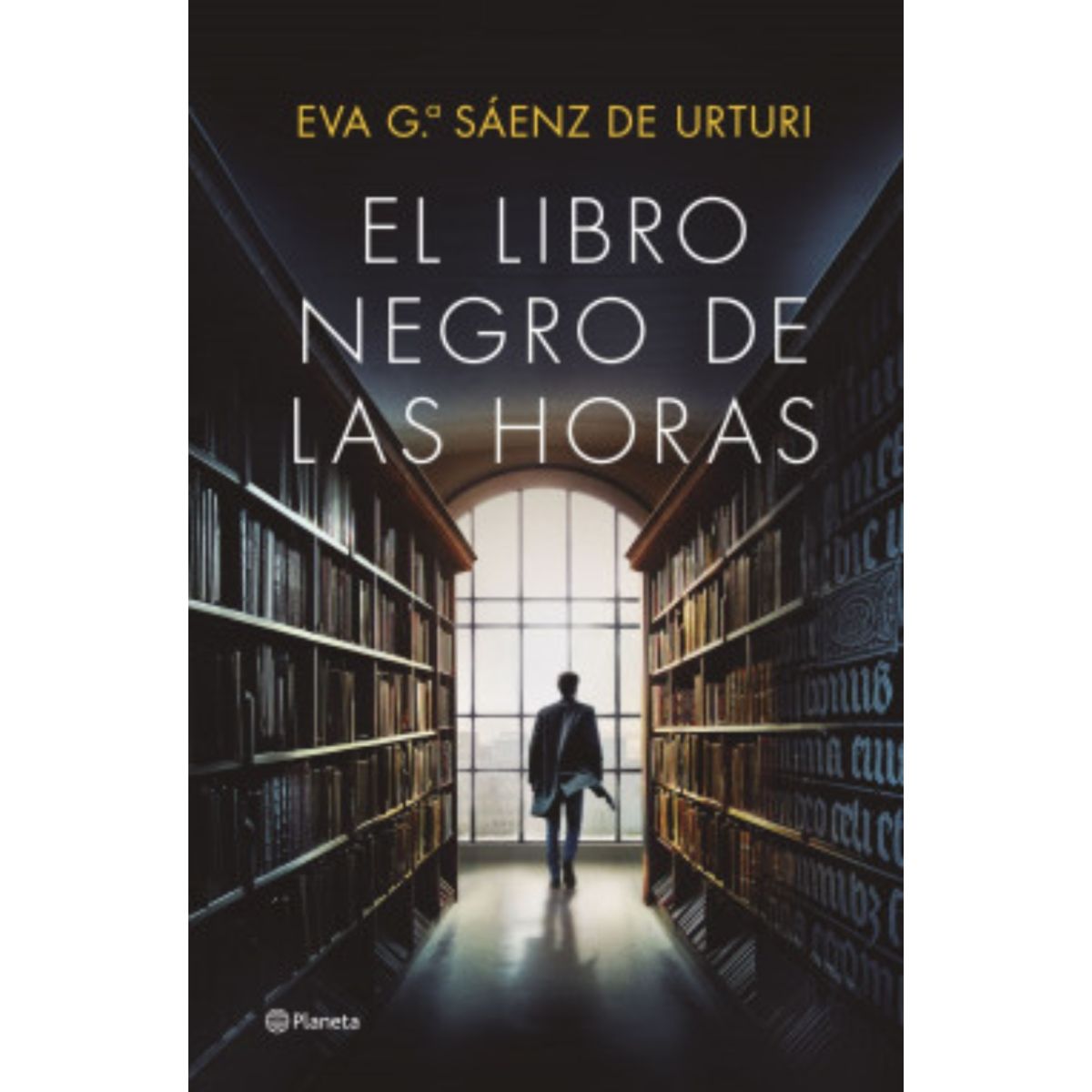 TOP10BOOKS - LIBRO El Libro Negro De Las Horas - EVA GARCIA SAENZ DE URTURI
