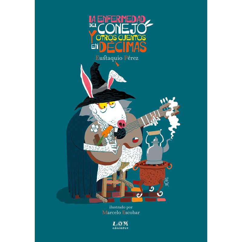 TOP10BOOKS - LIBRO LA e n f e r m e d a d DEL CONEJO Y OTROS CUENTOS EN DECIMAS