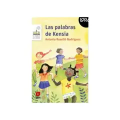 TOP10BOOKS - Libro LAS PALABRAS DE KENSIA. LORAN
