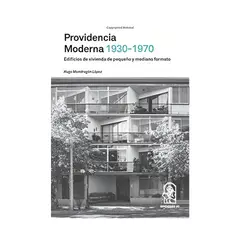 TOP10BOOKS - LIBRO PROVIDENCIA MODERNA 1930-1970. EDIFICIOS DE VIVIENDA DE PEQUENO Y MEDIANO