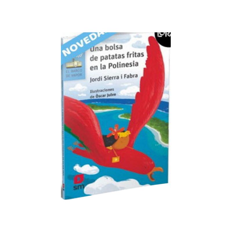 TOP10BOOKS - LIBRO UNA BOLSA DE PAPAS FRITAS EN LA POLINESI. LORAN / JORDI SIERRA I / EDICIO