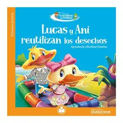 TOP10BOOKS - LIBRO LUCAS Y ANI REUTILIZAN LOS DESECHOS / VARIOS AUTORES / MUNDICROM