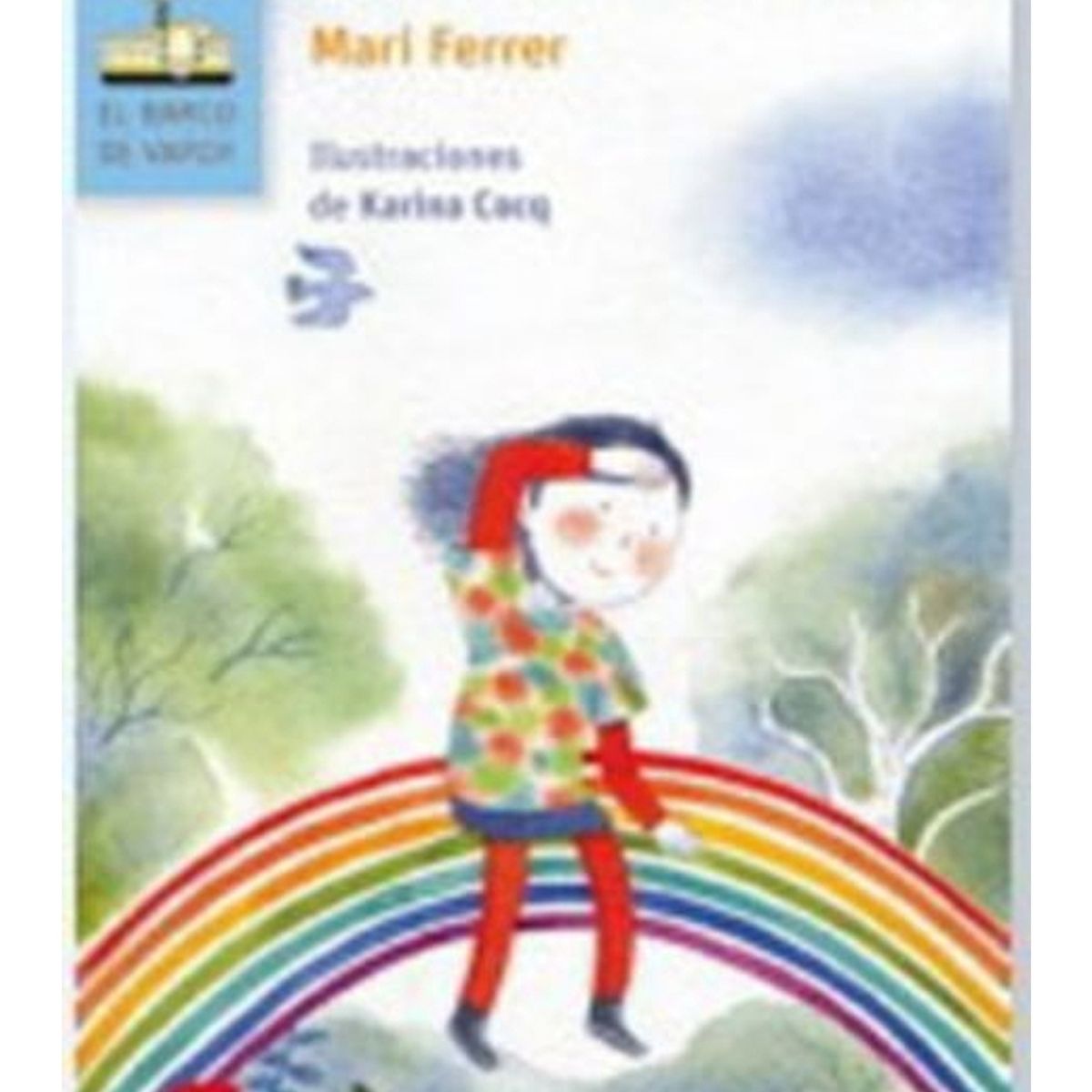 TOP10BOOKS - LIBRO Al Final Del Arcoiris. Loran - Al Final Del Arcoiris. Loran