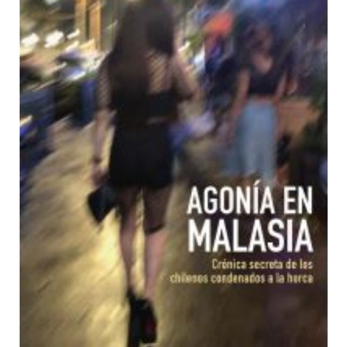 TOP10BOOKS - LIBRO Agonia En Malasia - VERONICA FOXLEY