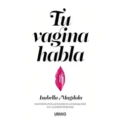 TOP10BOOKS - LIBRO Tu v a g i n a Habla - ISABELLA MAGDALA