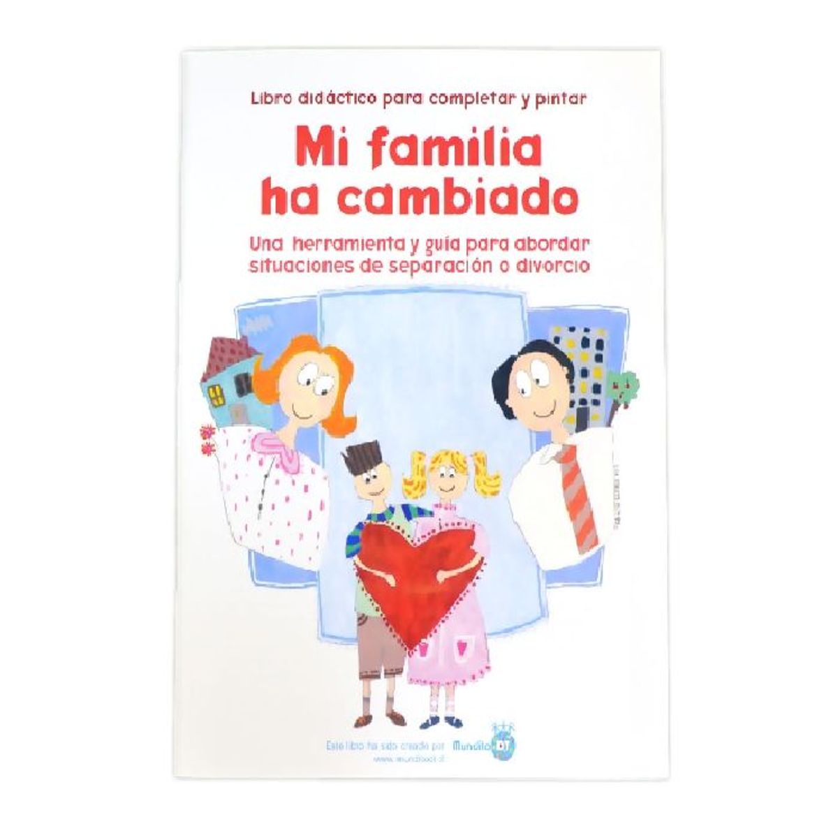 MUNDITO DT - MI FAMILIA HA CAMBIADO