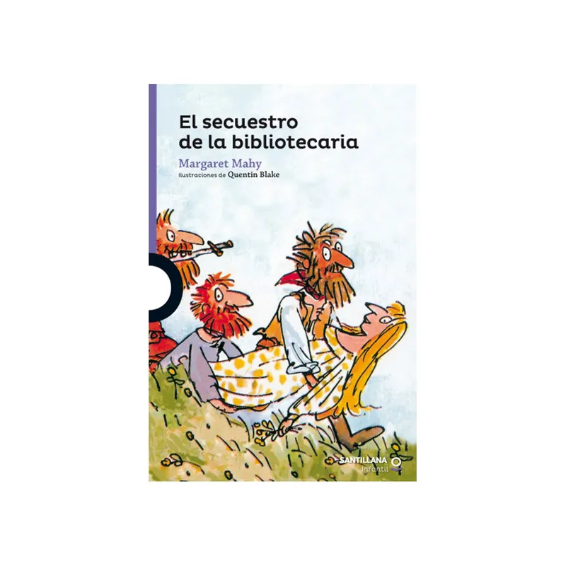 TOP10BOOKS - Libro El Secuestro De La Bibliotecaria -744- - Margaret Mahy