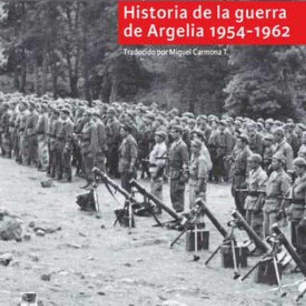 TOP10BOOKS - LIBRO Historia De La g u e r r a De Argelia, canales oficiales