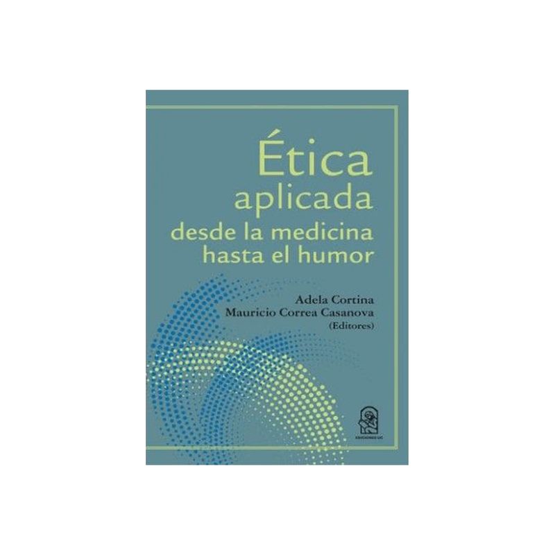 TOP10BOOKS - Libro Ética Aplicada. Desde La Medicina Hasta El Humor /019