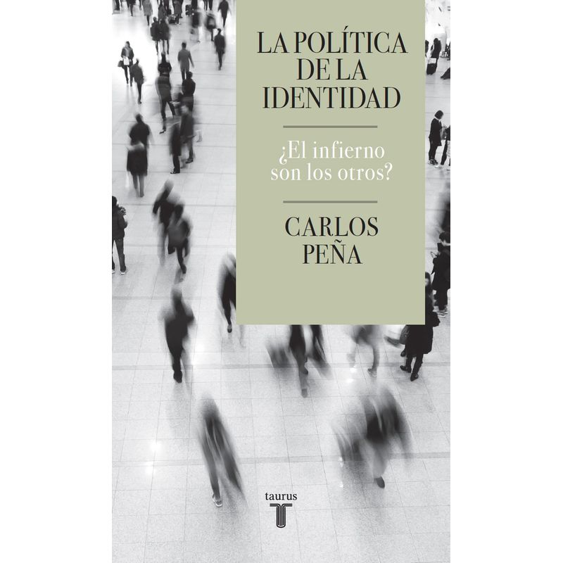 TOP10BOOKS - Libro LA POLITICA DE LA i d e n t i d a d