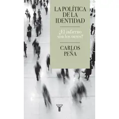 TOP10BOOKS - Libro LA POLITICA DE LA i d e n t i d a d