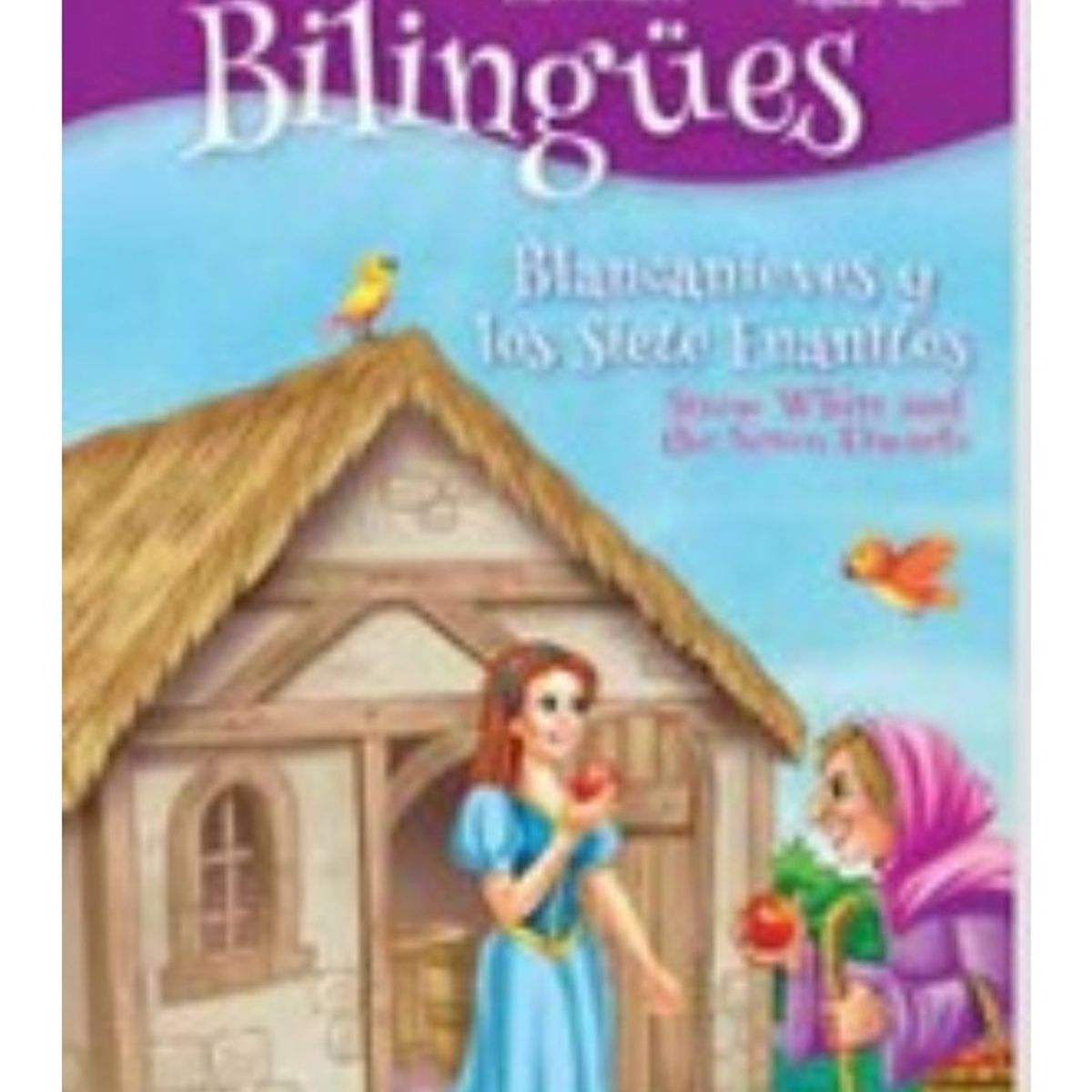 TOP10BOOKS - LIBRO Td. Blancanieves Y Los Siete Enanitos - Show White And The Seven Dwarfs