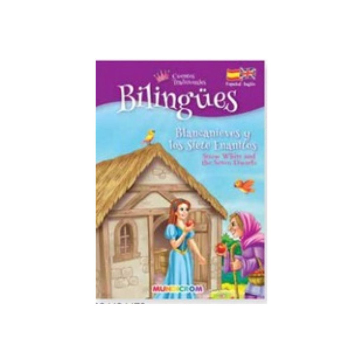 TOP10BOOKS - LIBRO Td. Blancanieves Y Los Siete Enanitos - Show White And The Seven Dwarfs