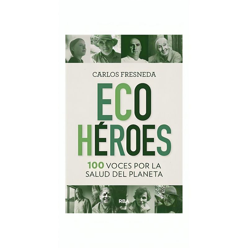 TOP10BOOKS - Libro Ecohéroes 100 Voces Por La Salud Del Planeta -680-