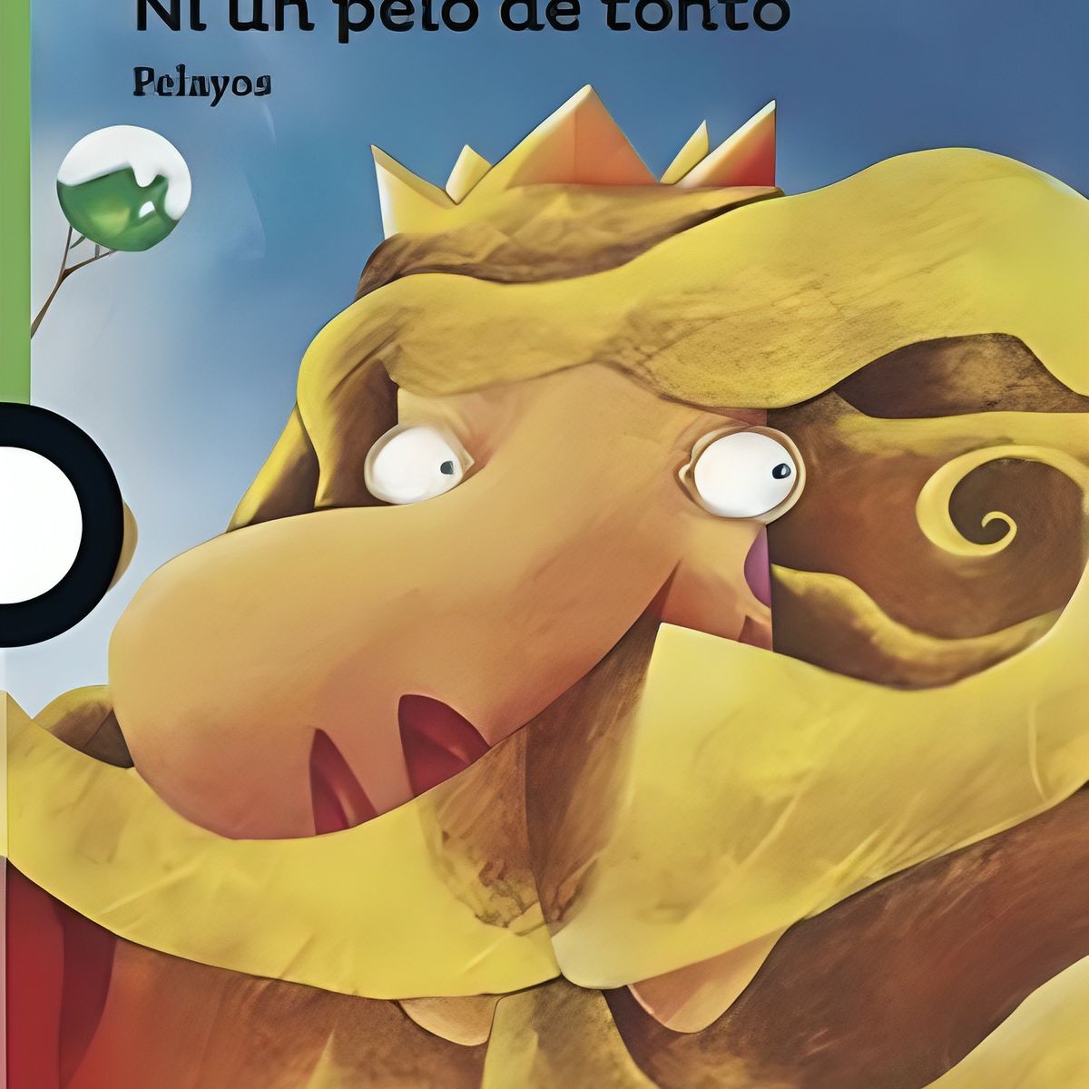TOP10BOOKS - LIBRO NI UN PELO DE TONTO / PEPE PELAYO / LOQUELEO
