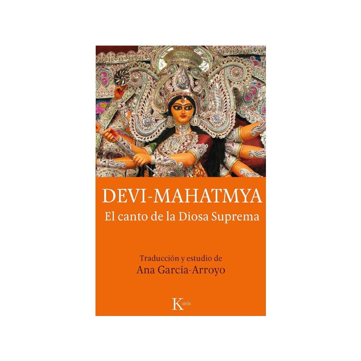 TOP10BOOKS - LIBRO Devi-Mahatmya-El Canto De La Diosa Suprema