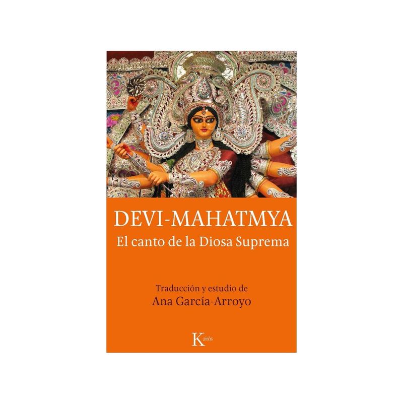 TOP10BOOKS - Libro DEVI-MAHATMYA-EL CANTO DE LA DIOSA SUPREMA