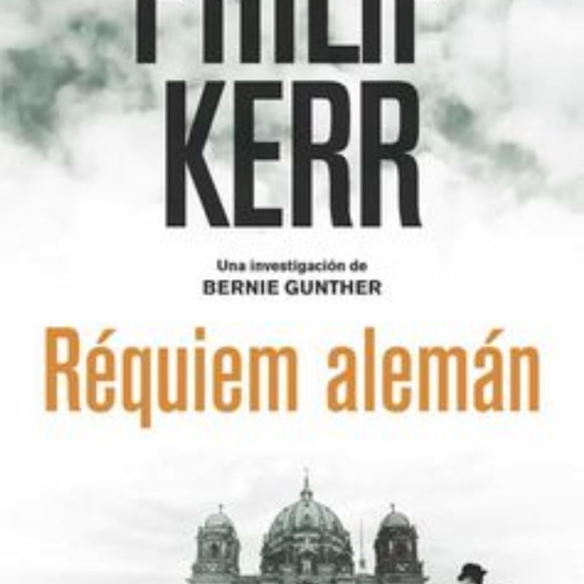 TOP10BOOKS - LIBRO Requiem Aleman Bernie Gunther - Requiem Aleman Bernie Gunther