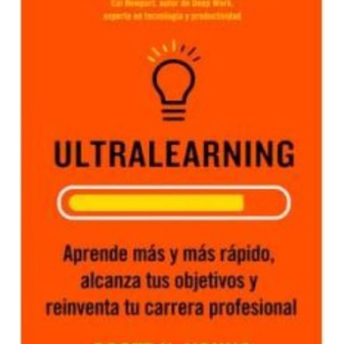TOP10BOOKS - LIBRO Ultralearning (reedición) - Ultralearning (Reedición)
