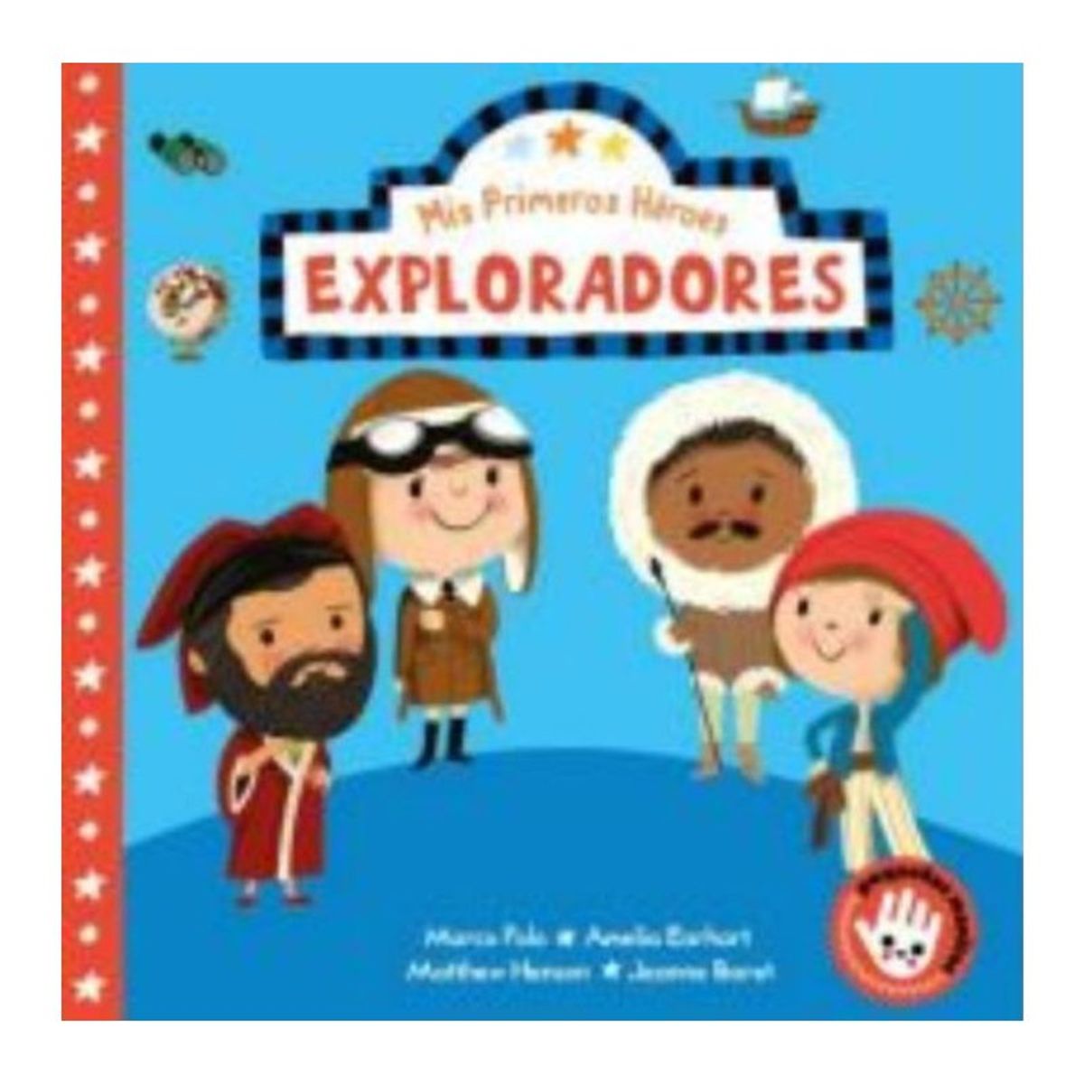 TOP10BOOKS - LIBRO Mis Primeros Heroes Exploradores - Mis Primeros Heroes Exploradores