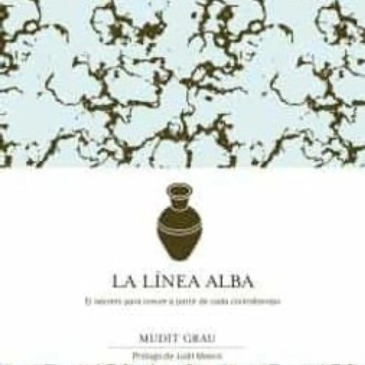 TOP10BOOKS - LIBRO La Linea Alba - La Linea Alba