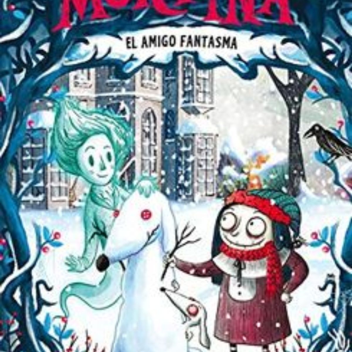 TOP10BOOKS - LIBRO Mortina 3 - El Amigo Fantasma - Mortina 3 - El Amigo Fantasma