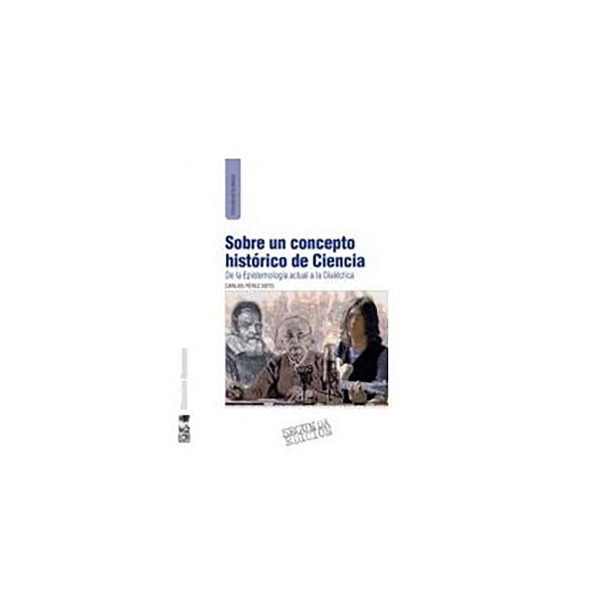 TOP10BOOKS - LIBRO Sobre Un Concepto Histórico De Ciencia
