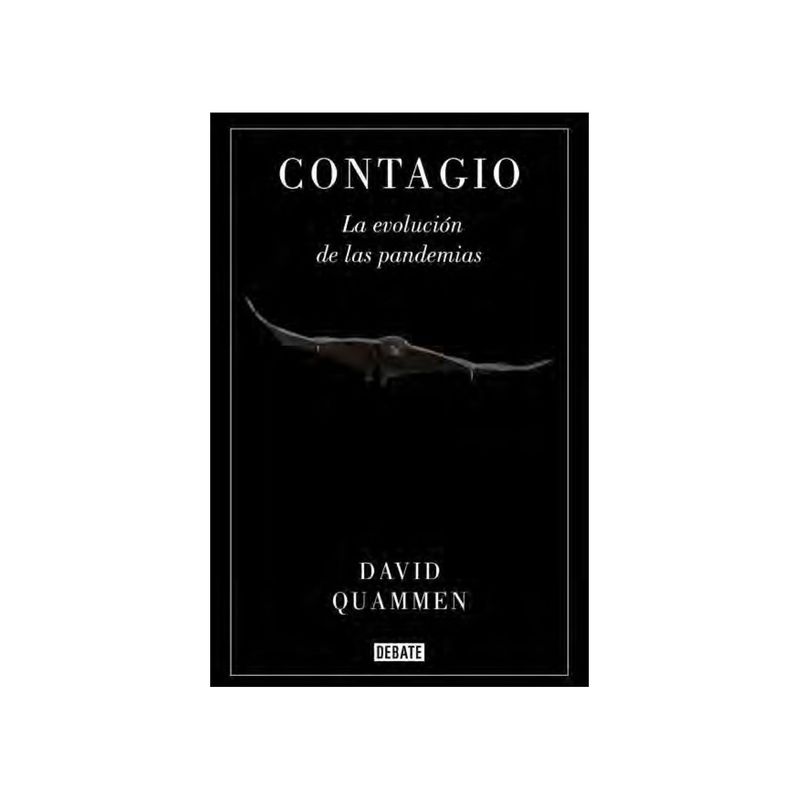 TOP10BOOKS - LIBRO CONTAGIO / DAVID QUAMMEN / DEBATE