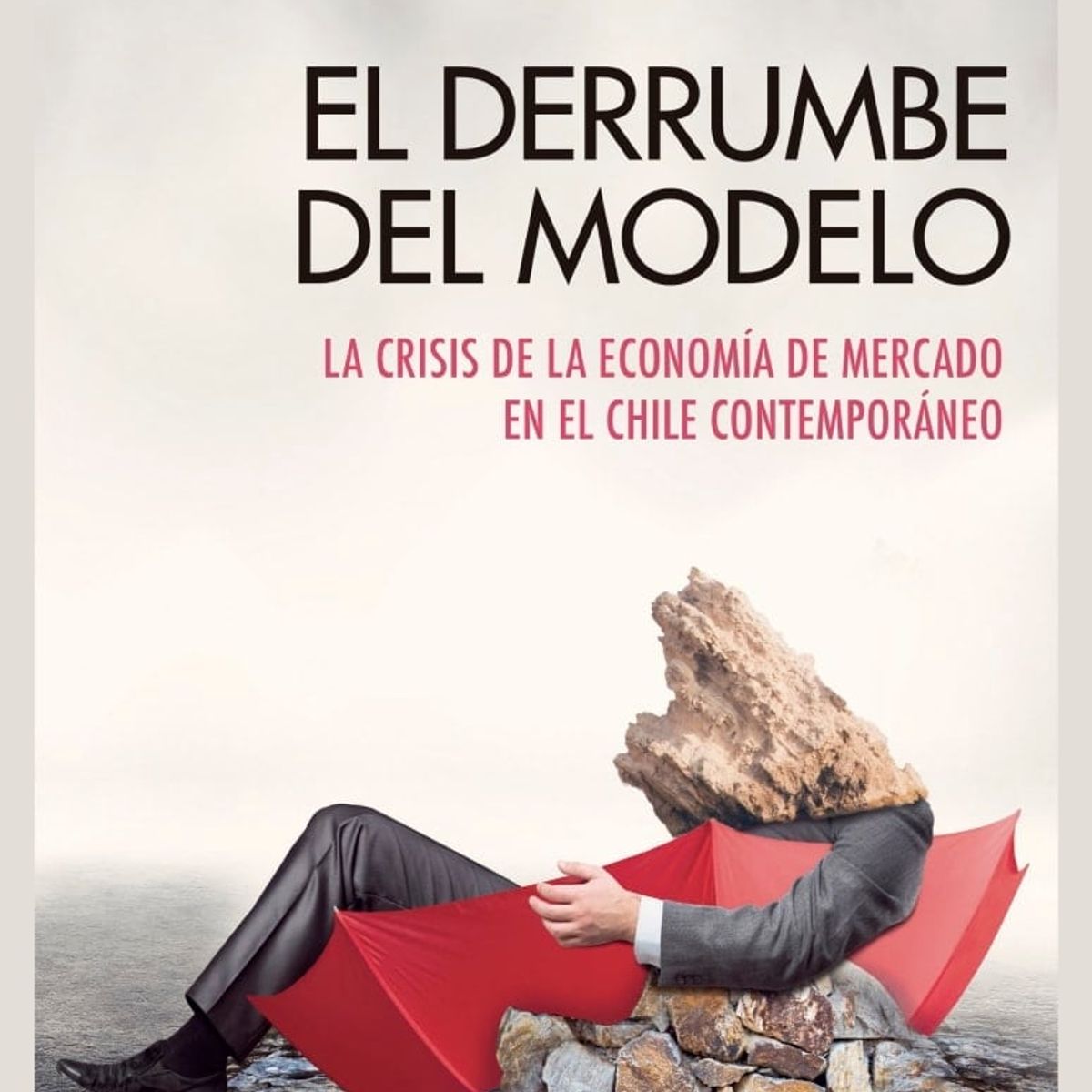 TOP10BOOKS - LIBRO El Derrumbe Del Modelo - El Derrumbe Del Modelo