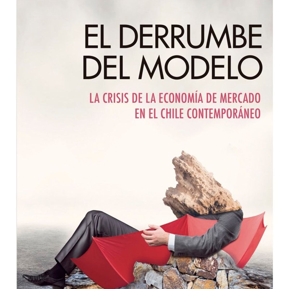TOP10BOOKS - LIBRO El Derrumbe Del Modelo - El Derrumbe Del Modelo