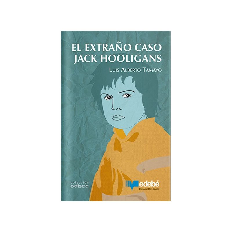 TOP10BOOKS - LIBRO EL EXTRANO CASO JACK HOOLIGANS / L.TAMAYO / EDEBÉ