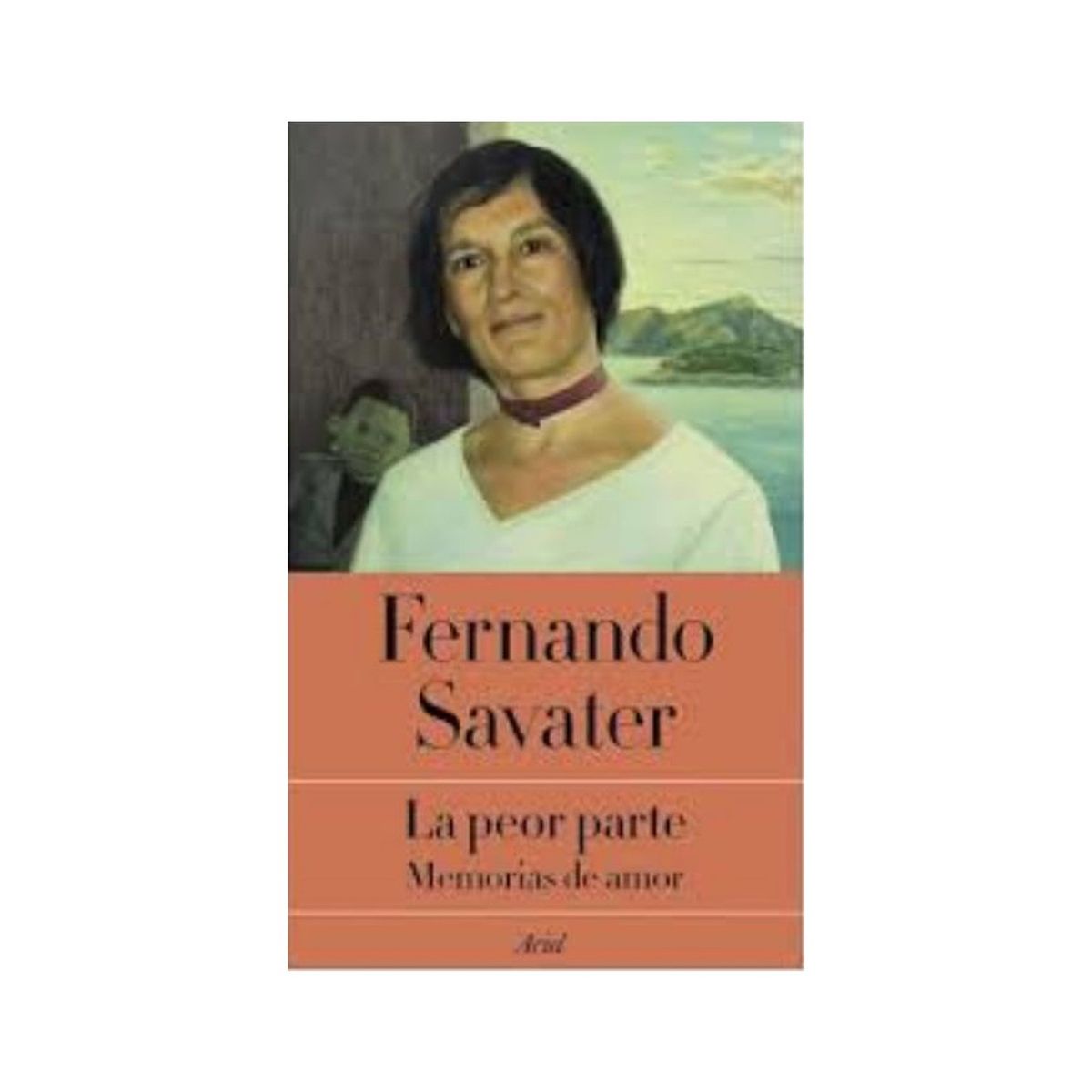 TOP10BOOKS - LIBRO La Peor Parte. Memorias De Amor - La Peor Parte. Memorias De Amor