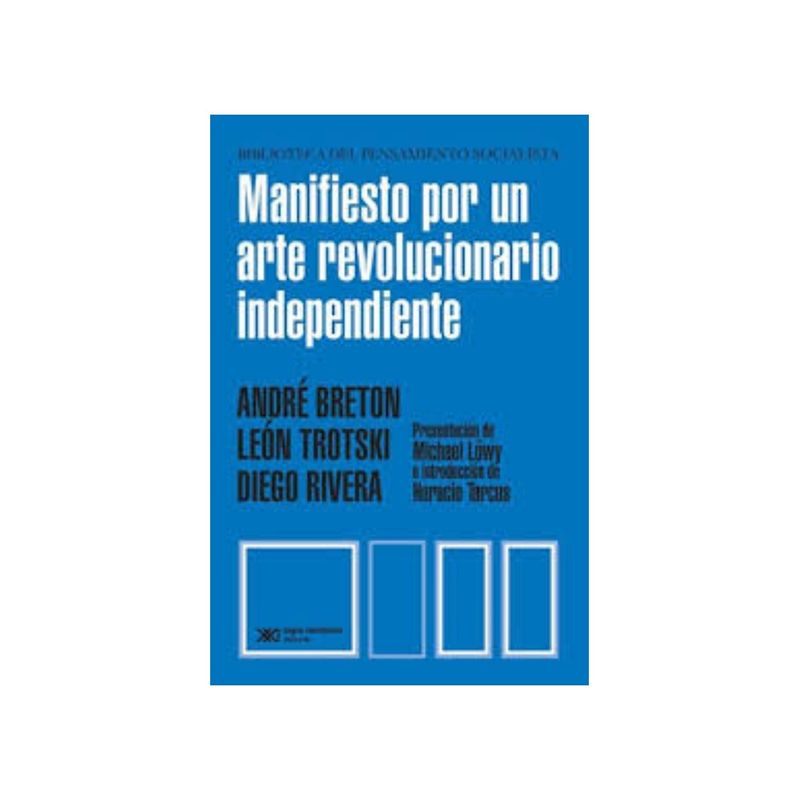 TOP10BOOKS - Libro MANIFIESTO POR UN ARTE REVOLUCIONARIO INDEPENDIENTE