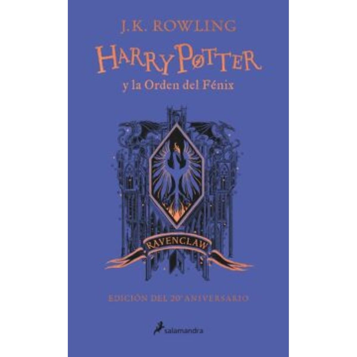 TOP10BOOKS - LIBRO Harry Potter Y La Orden Del Fenix. 20 Aniversario. Ravenclaw