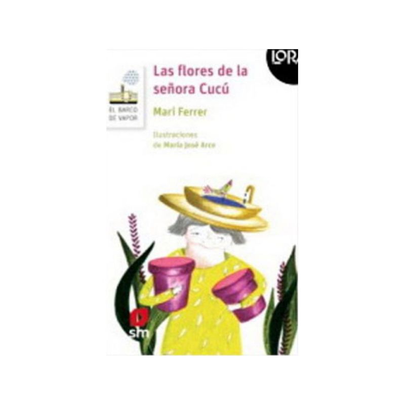 TOP10BOOKS - Libro LAS FLORES DE LA SENORA CUCU. LORAN