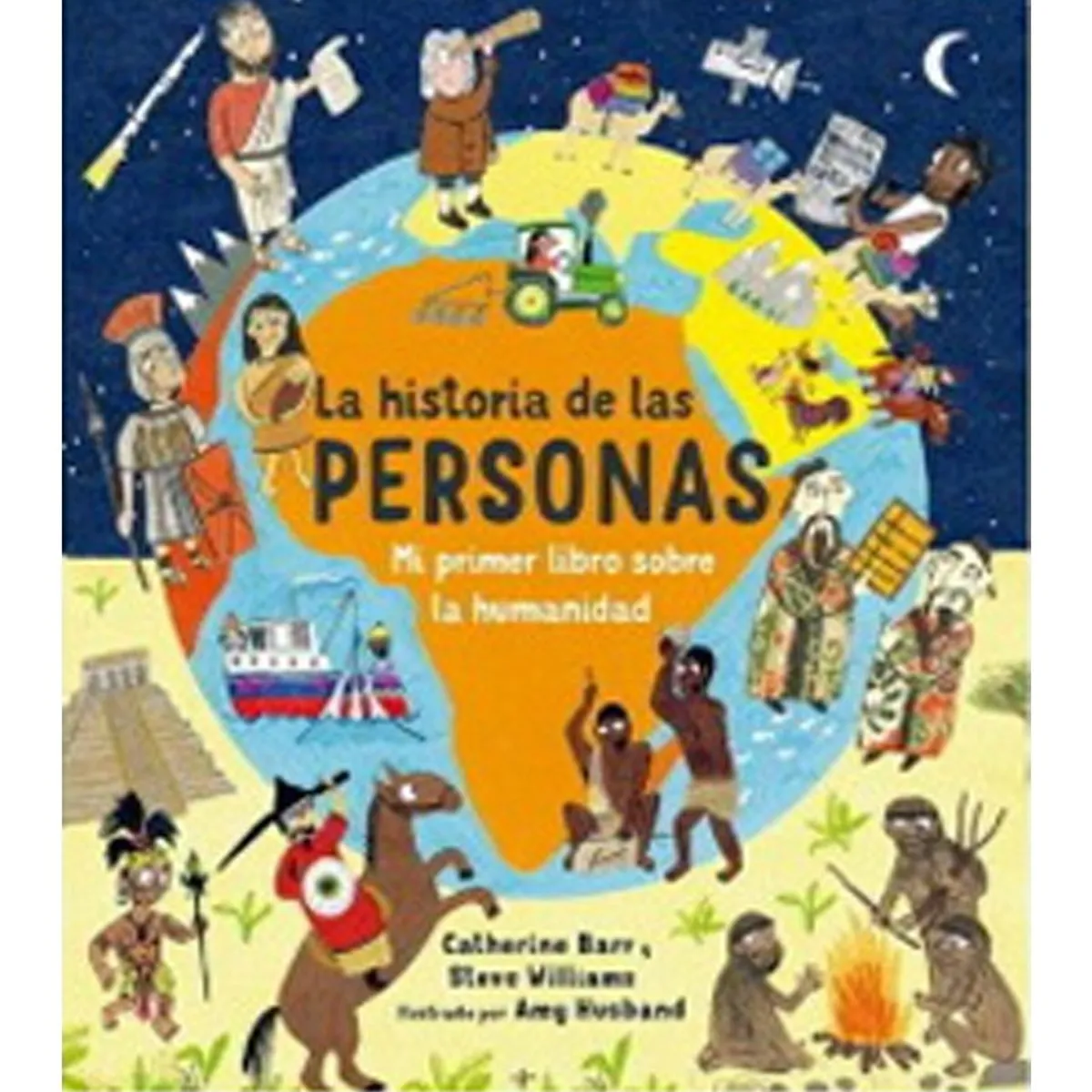 TOP10BOOKS - LIBRO La Historia De Las Personas: Mi Primer Libro Sobre La Humanidad