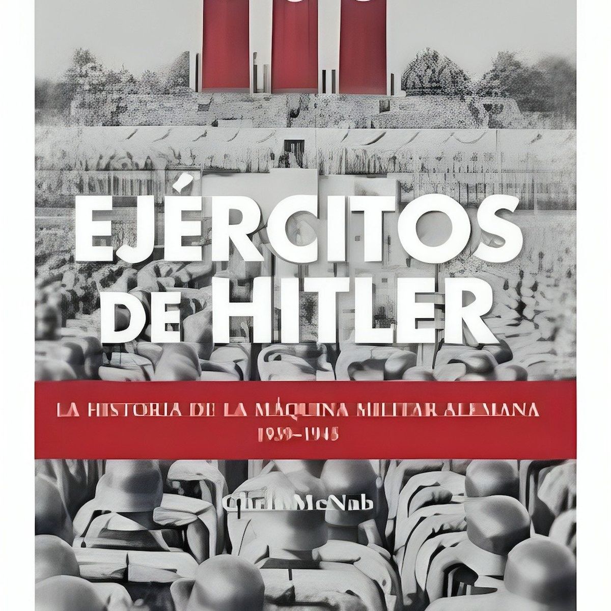 TOP10BOOKS - LIBRO Ejercitos De Hitler - Ejercitos De Hitler