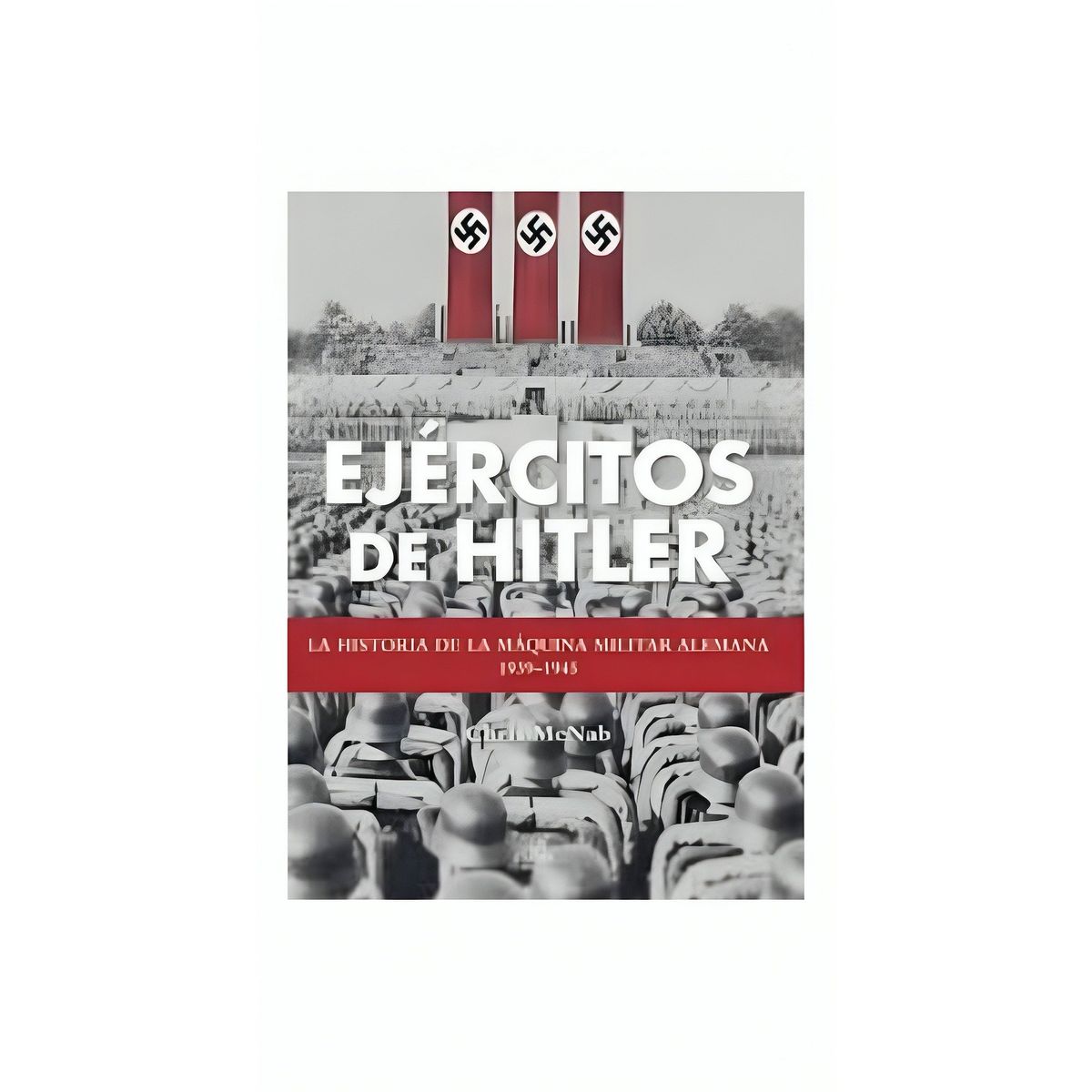 TOP10BOOKS - LIBRO Ejercitos De Hitler - Ejercitos De Hitler