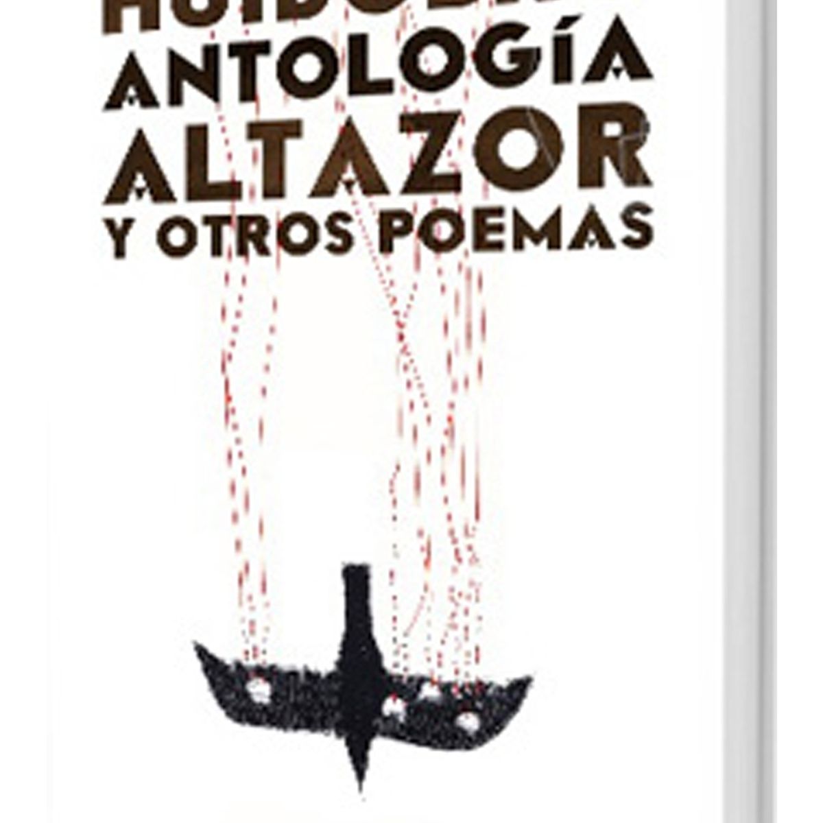 TOP10BOOKS - LIBRO Altazor Y Otros Poemas. Antología - Altazor Y Otros Poemas. Antología