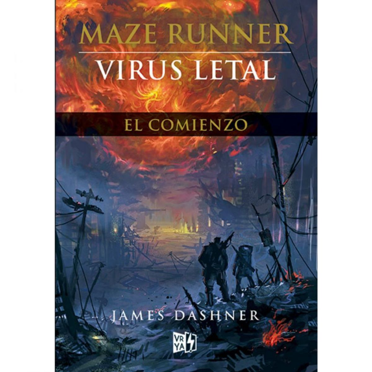 TOP10BOOKS - LIBRO Virus Letal. El Comienzo (maze Runner 4)